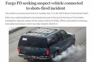 Fargo Police Seek Loud-Exhaust Vehicle After Shots Fired