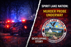 Spirit Lake Nation: Murder Probe Underway