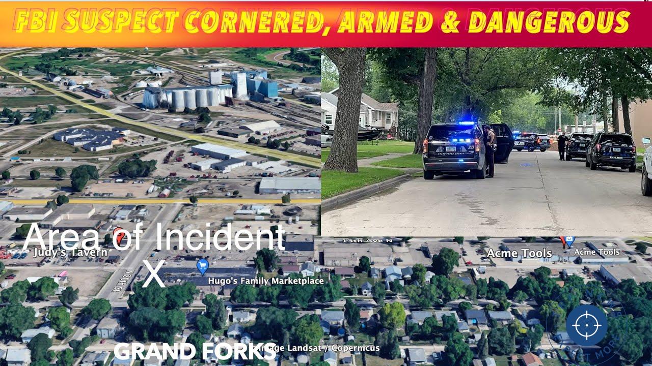 🚨 Armed and Dangerous FBI Suspect Surrounded in Grand Forks