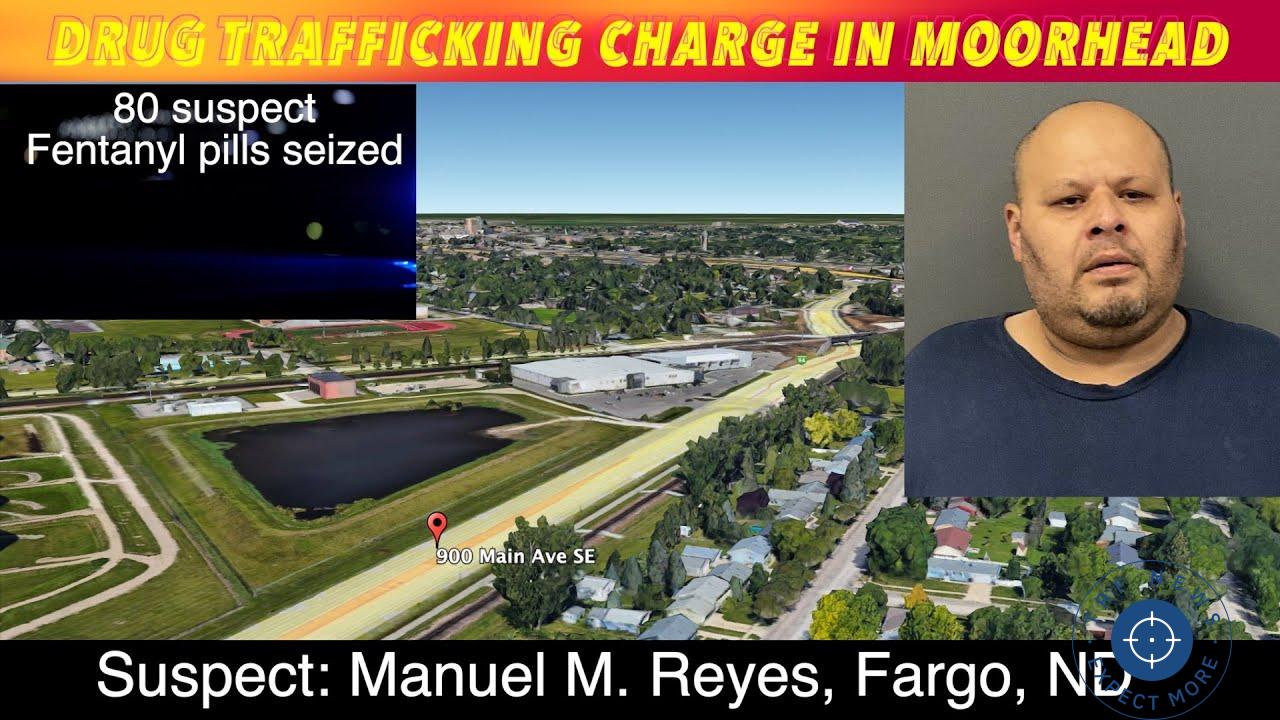 Fargo Man Charged in Major Fentanyl Bust in Moorhead