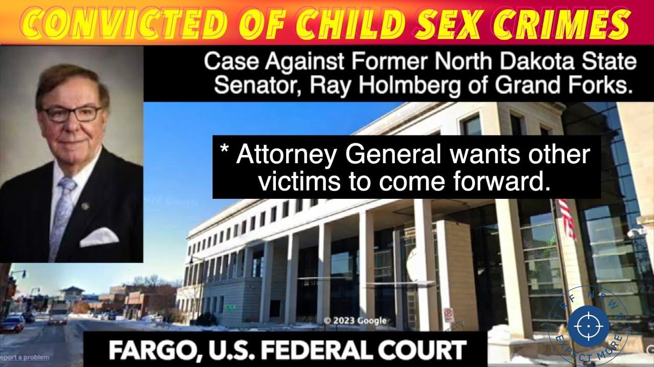 North Dakota Attorney General Urges More Victims to Come Forward in Ray Holmberg Child Sex Crimes Case