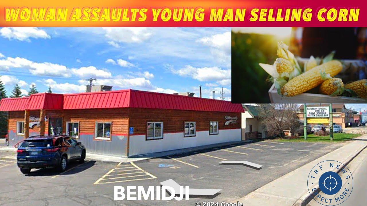 Woman Assaults Young Corn Seller in Bemidji: Arrest Made