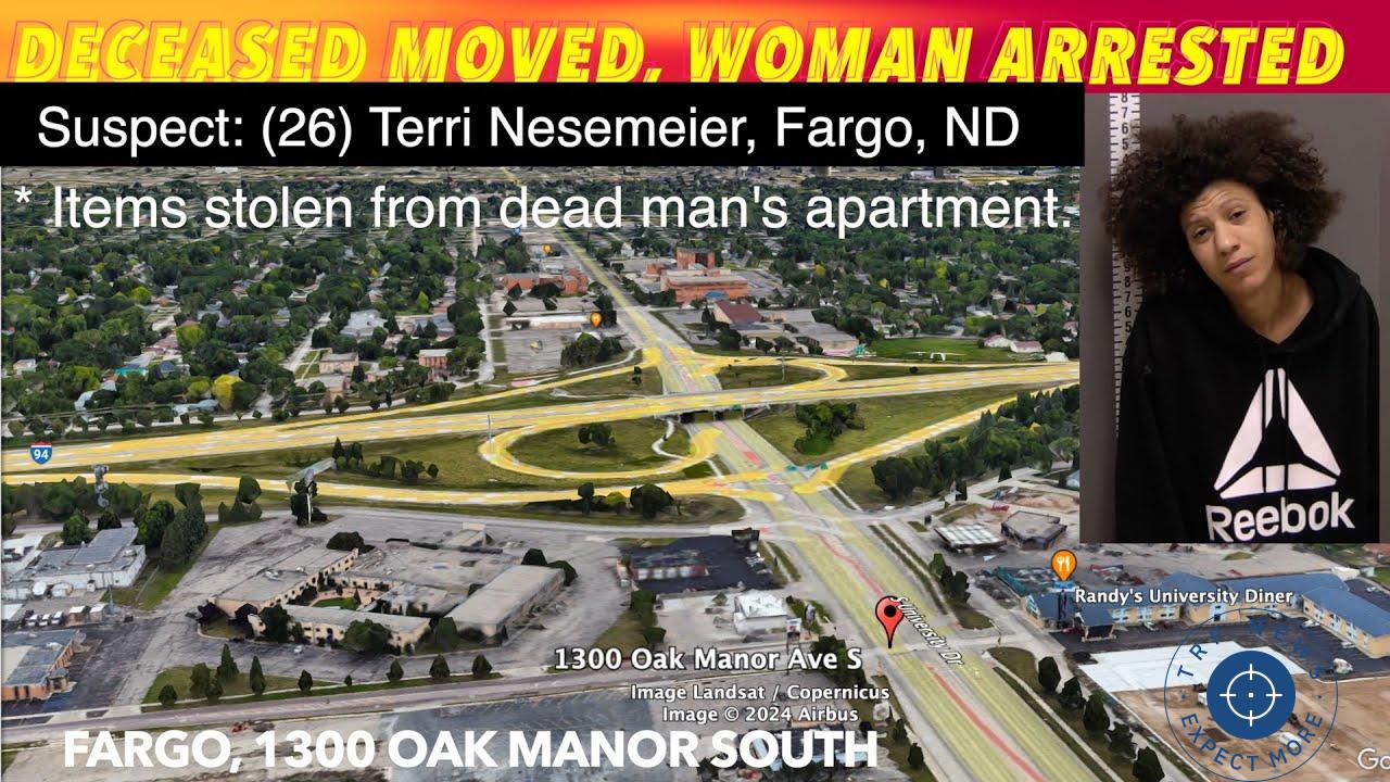 Fargo Woman Arrested After Moving Body of Deceased Man, Faces Multiple Charges