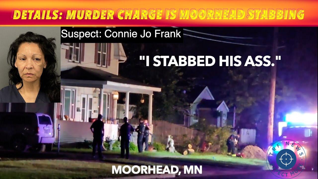 Deadly Love: Moorhead Woman Charged with 2nd Degree Murder in Boyfriend’s Fatal Stabbing