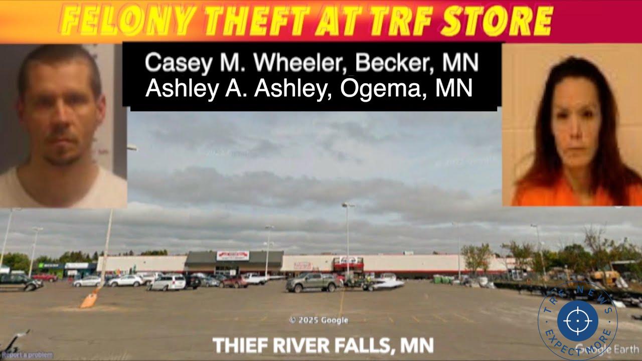 Two Individuals Charged Following Theft Incident in Thief River Falls