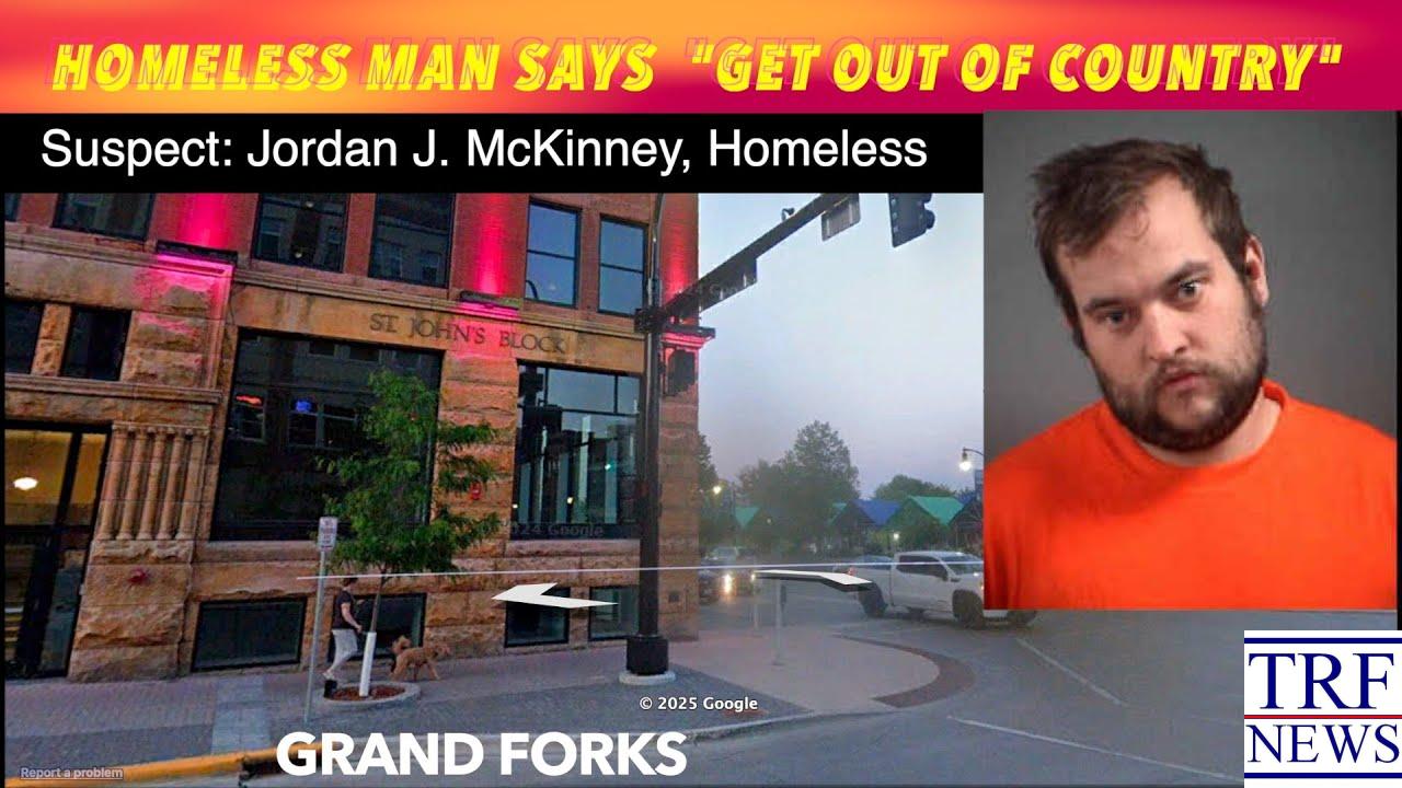 Homeless Grand Forks Man Charged With Felony Terrorizing