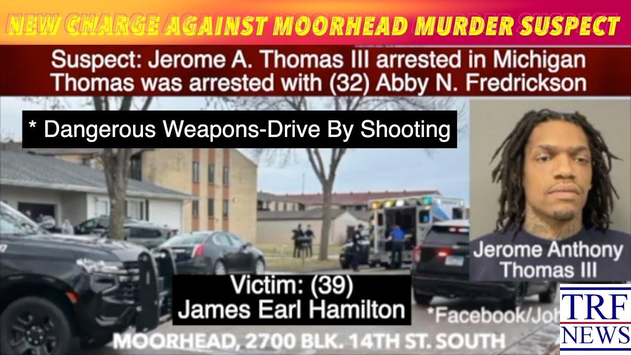 Clay County: New Charge for Moorhead Murder Suspect