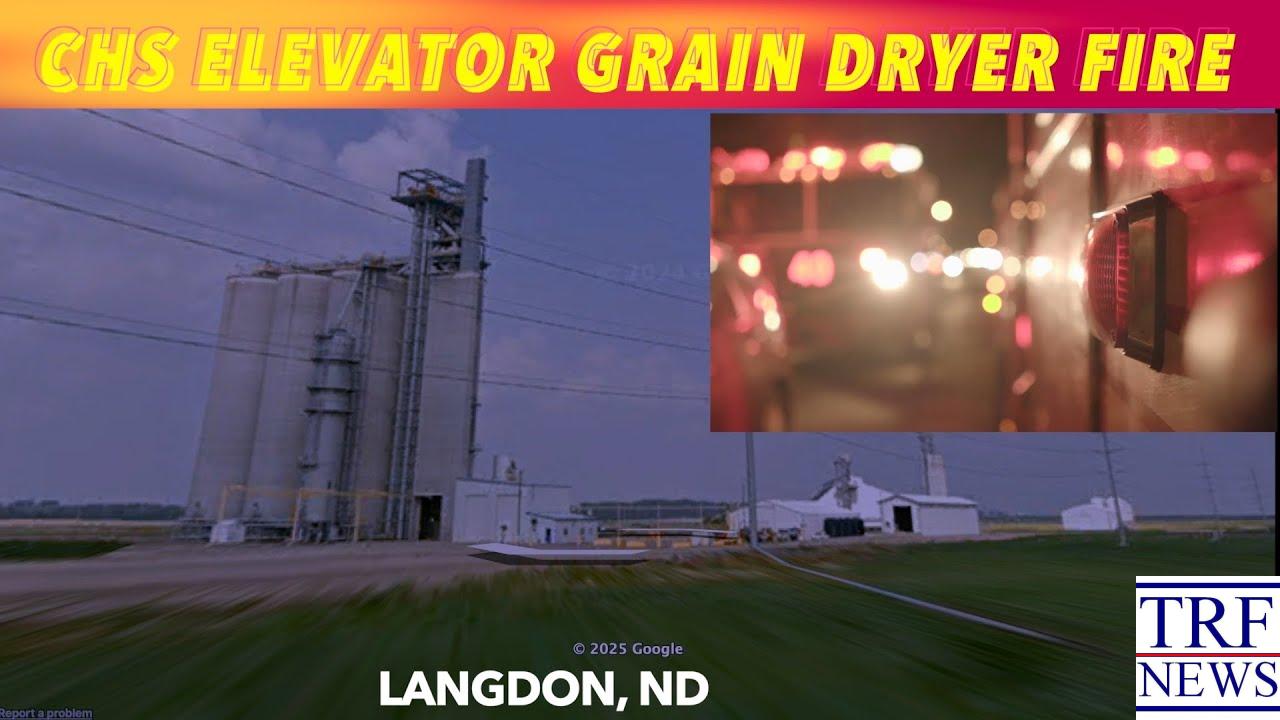 Grain Dryer Fire at CHS Elevator in Langdon