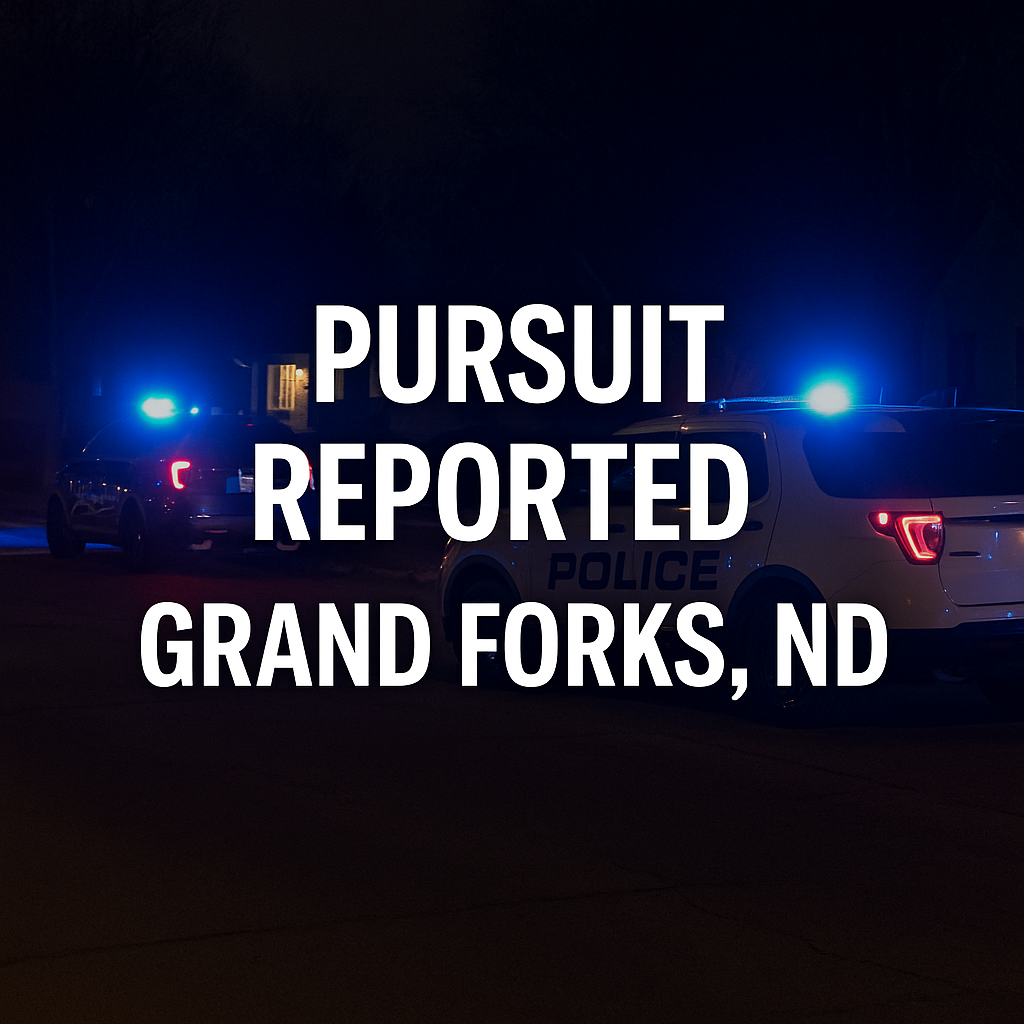 Grand Forks Pursuit Reported Thursday Night