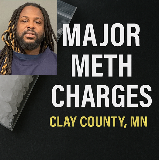 Major Meth Charges in Moorhead – Clay County