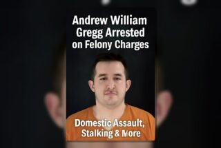 Crookston Man Faces Felony Stalking, Domestic Assault