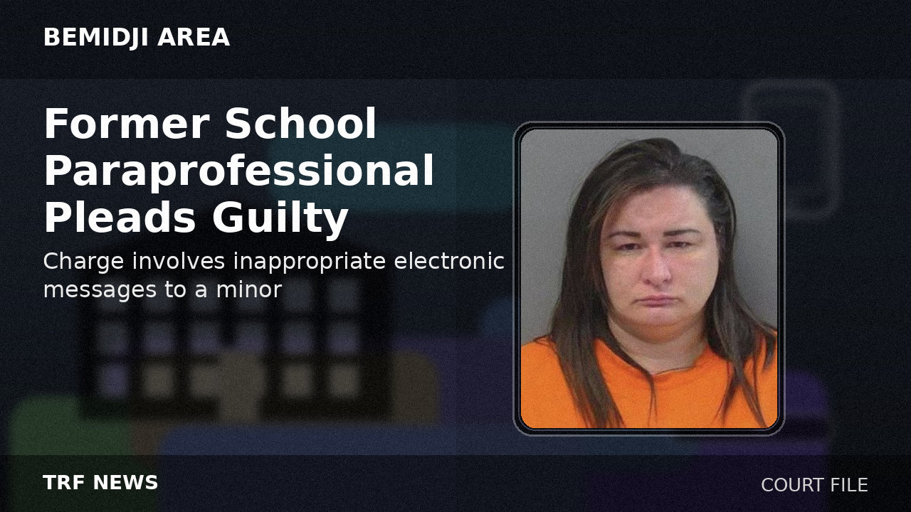 Bemidji: Ex-Paraprofessional Pleads Guilty