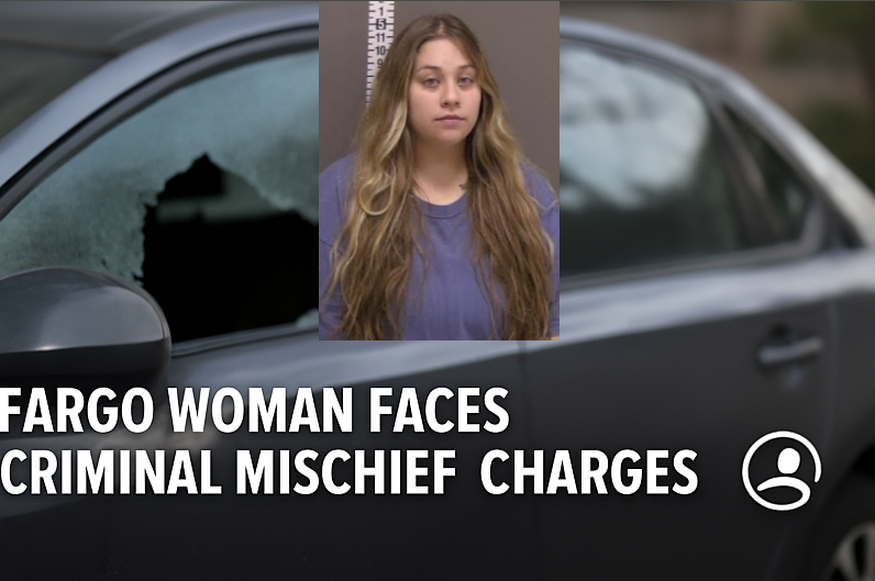 Fargo Woman Charged with Criminal Mischief