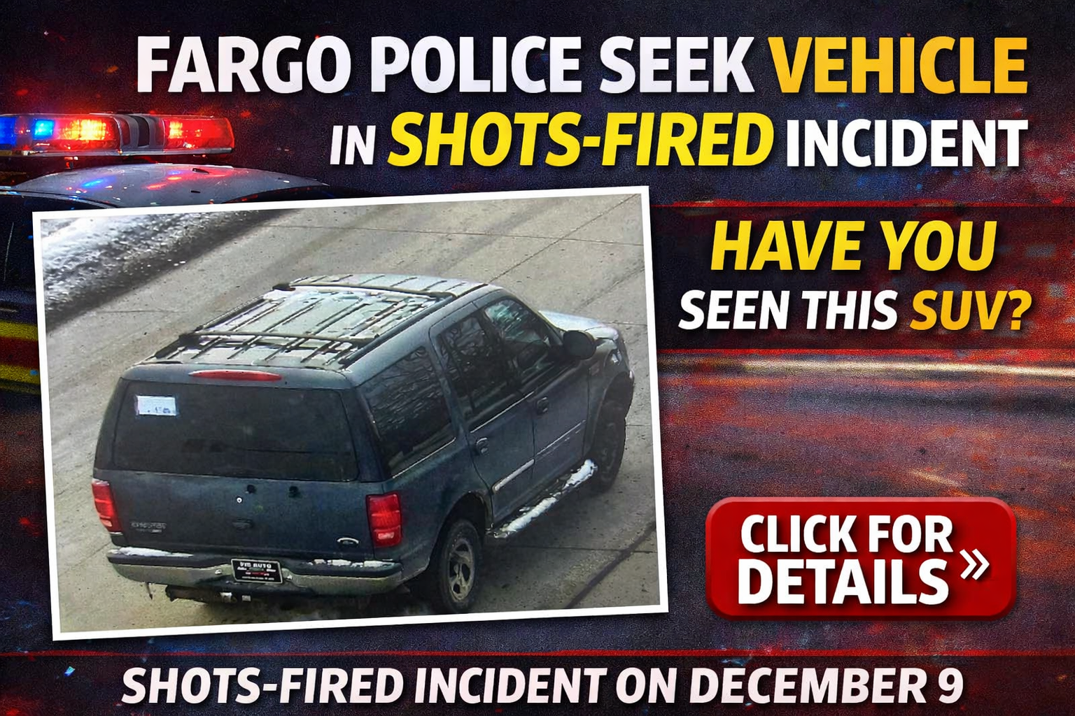 Fargo Police Seek Vehicle in Shots-Fired Incident