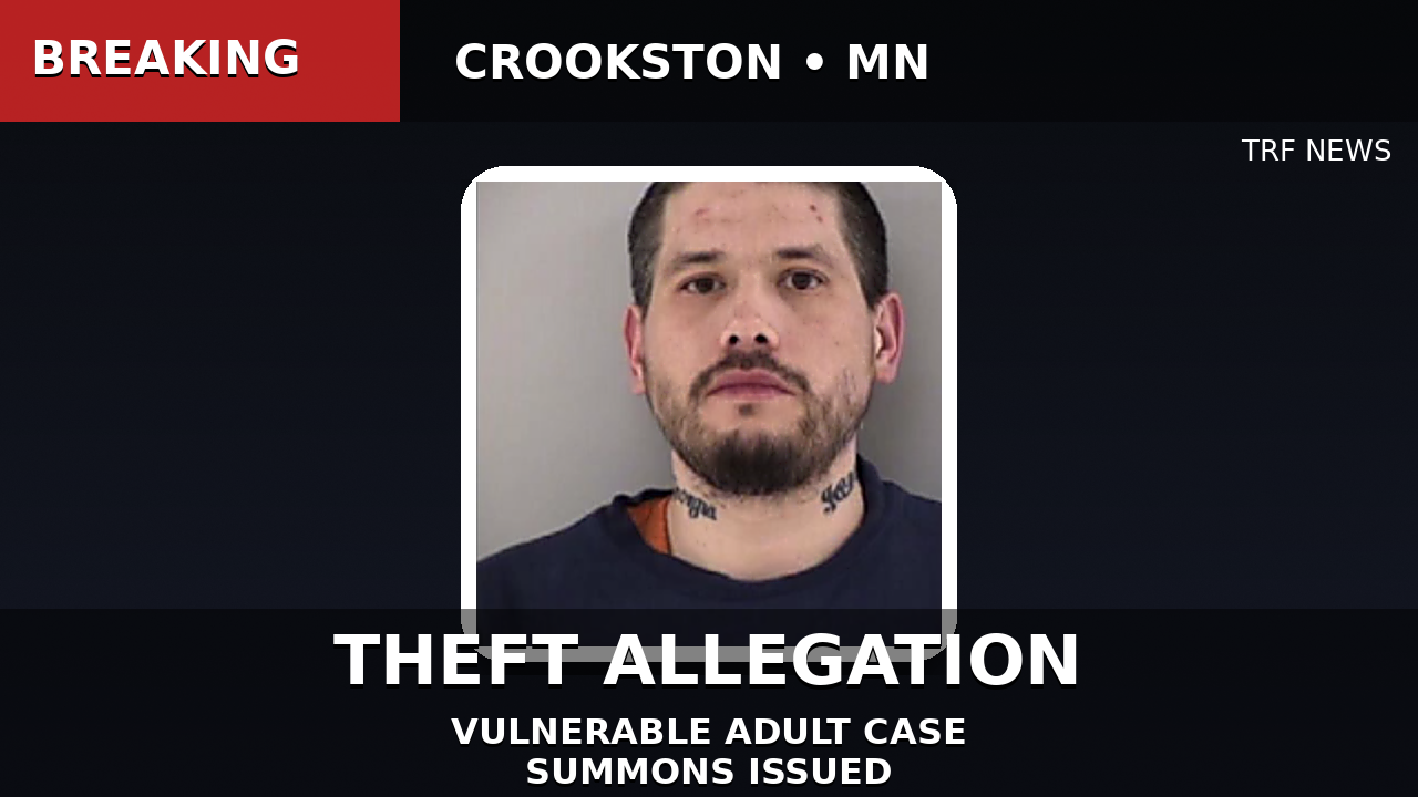 Crookston: Care Worker Accused of $1,923 Theft