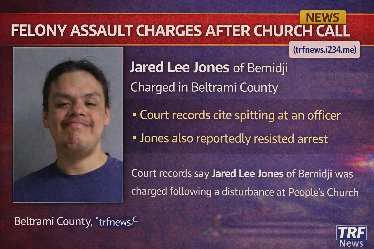 Bemidji: Felony Assault Charges After Church Call