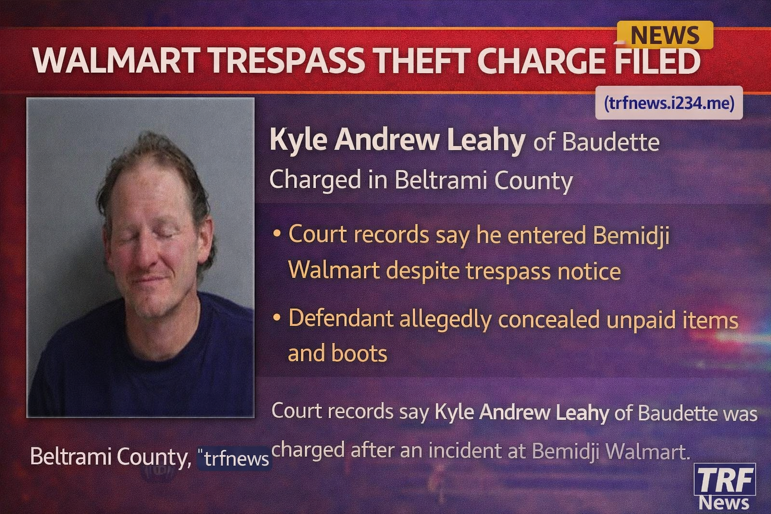 Bemidji: Walmart Trespass Theft Charge Filed