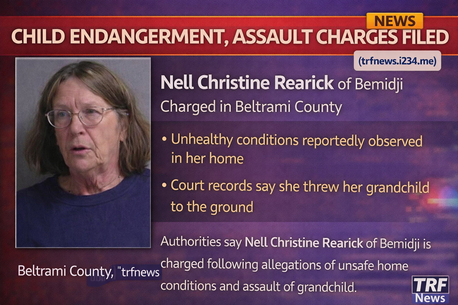 Bemidji: Child Endangerment, Assault Charges Filed