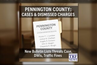 Pennington County: Dismissed Threats Case, Many Sentences