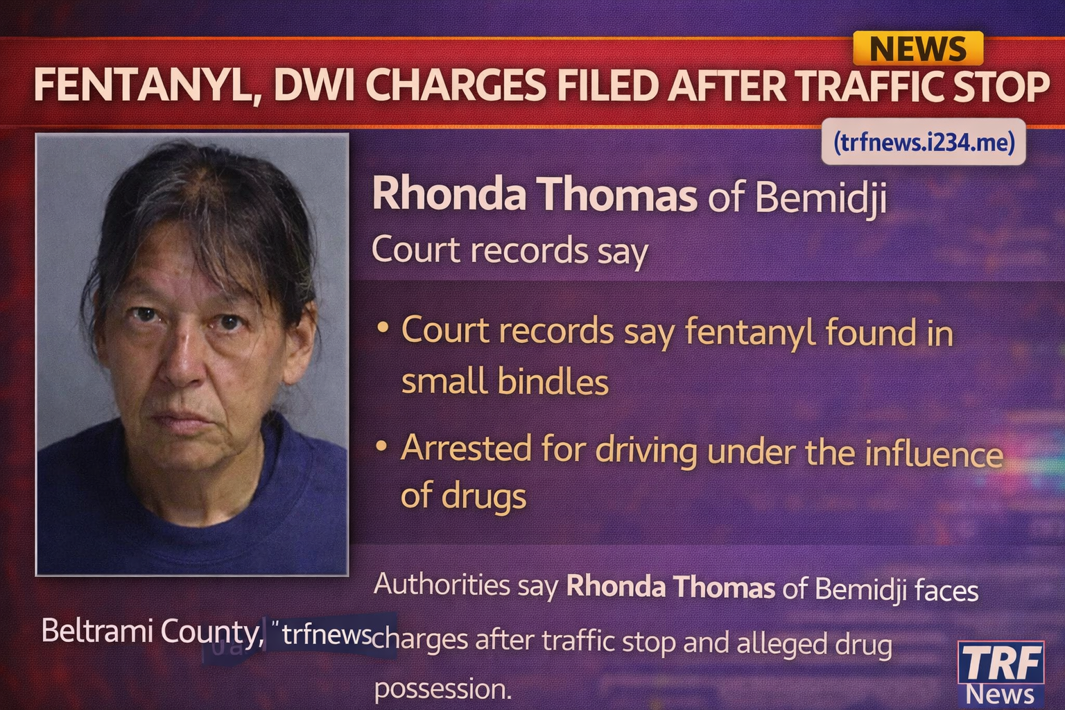 Bemidji: Fentanyl, DWI Charges After Traffic Stop