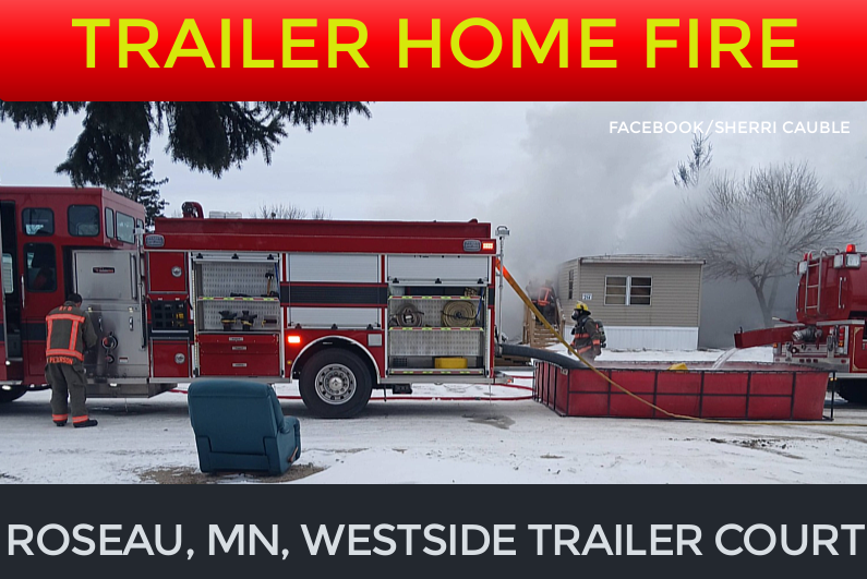 Roseau Trailer Home Destroyed by Fire on Christmas Day