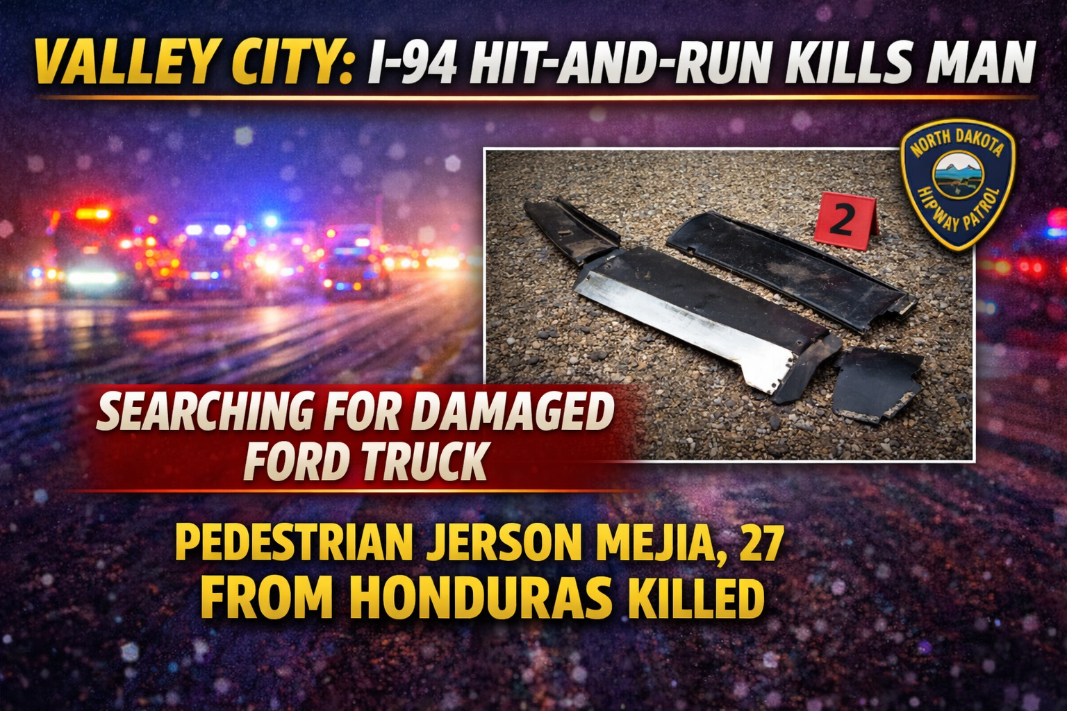 Valley City: I-94 Hit-and-Run Kills Man
