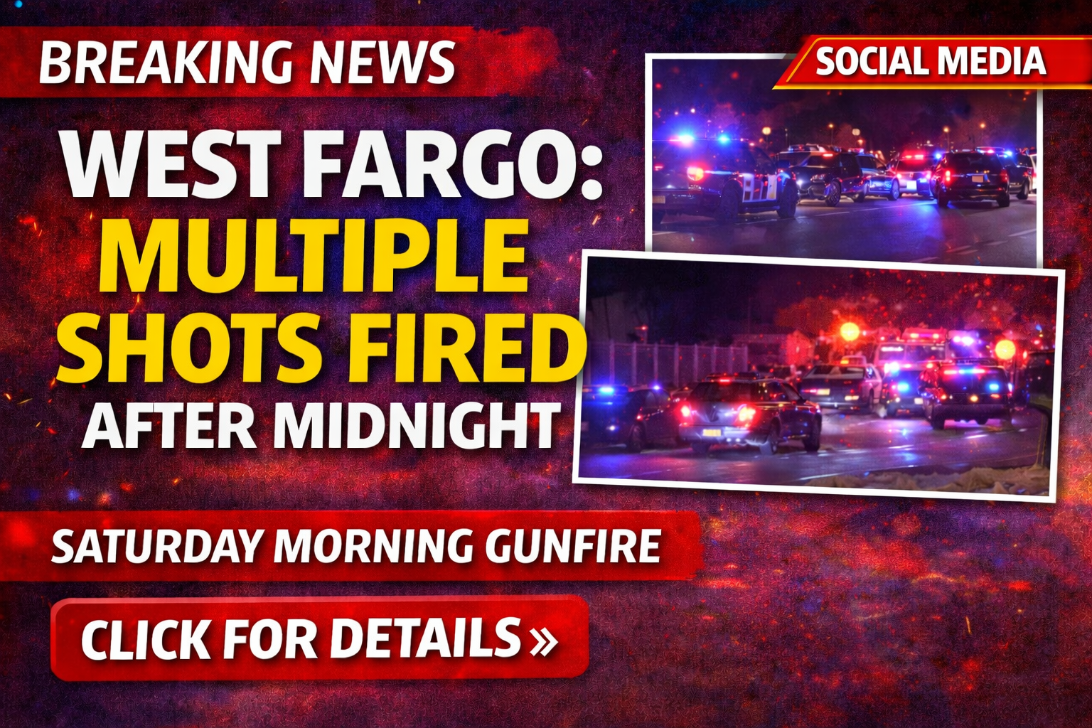 West Fargo: Multiple Shots Fired After Midnight