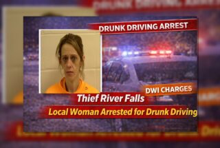 Thief River Falls: 0.17 BAC DWI Charge Filed