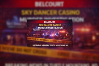 Belcourt: Sky Dancer Casino Murder Probe
