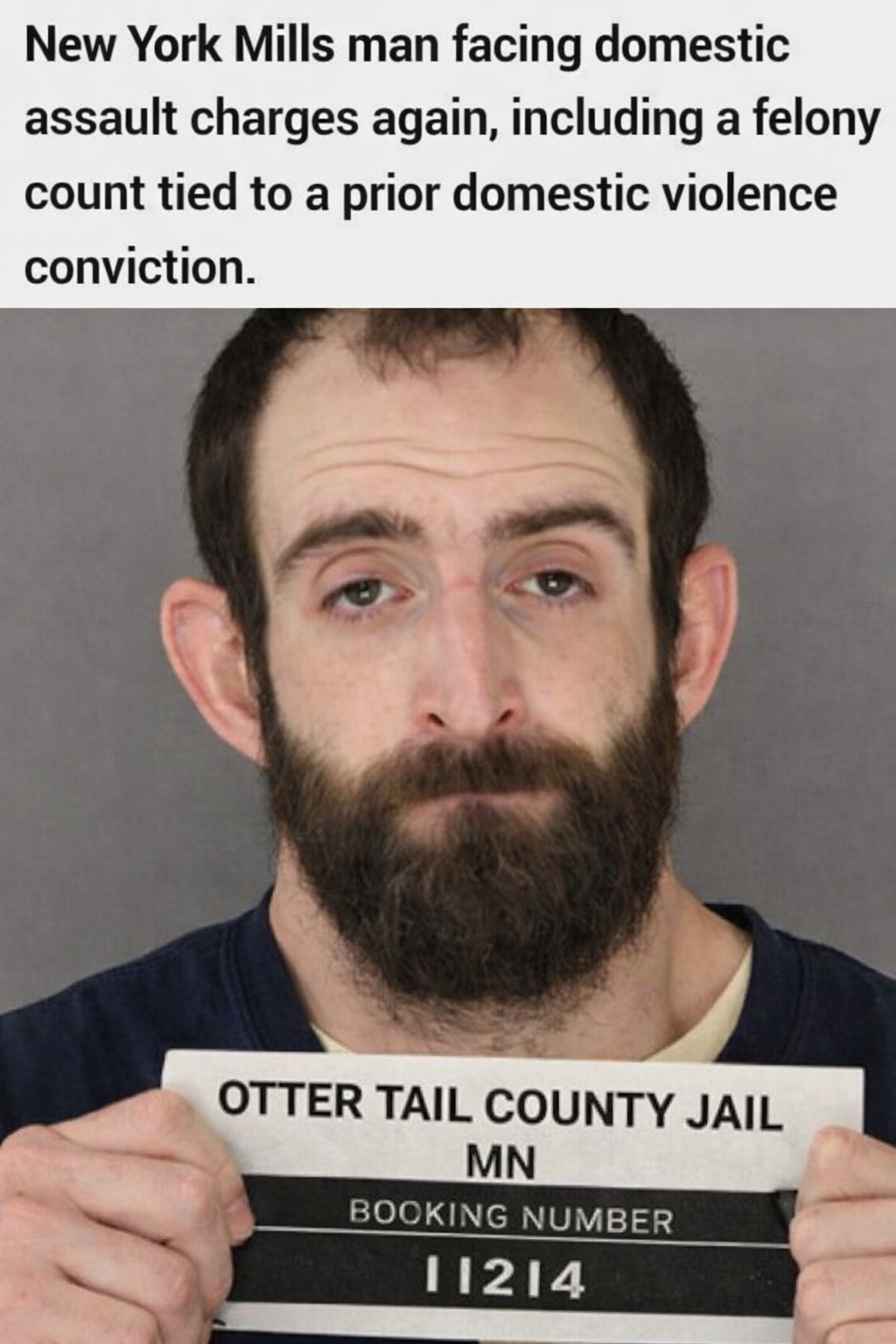 New York Mills Man Charged With Domestic Assault, Again