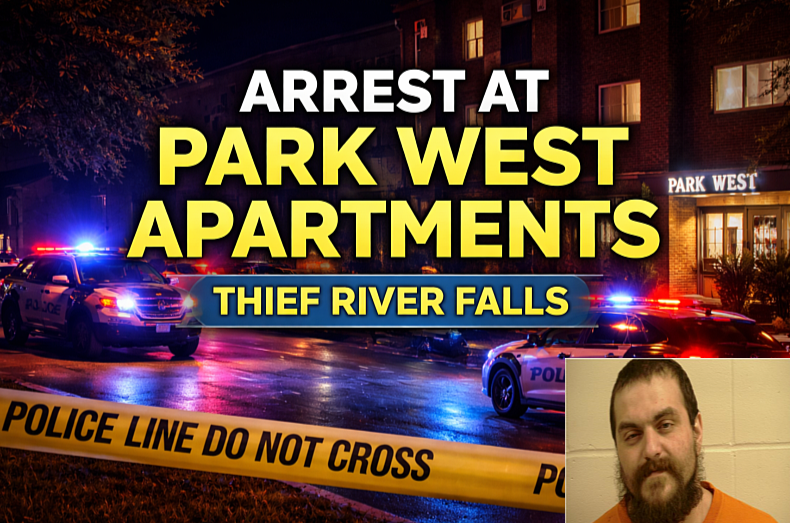 Thief River Falls: Arrest at Park West Apts