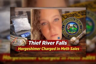 Thief River Falls: Horgeshimer Charged in Meth Sales