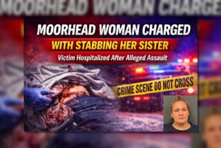 Moorhead Woman Charged with Stabbing Her Sister