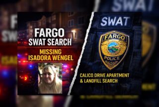 Fargo SWAT Search Tied to Missing Isadora Wengel