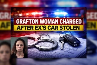 Grafton Woman Charged After Ex’s Car Reported Stolen