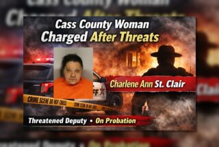 Cass County: Ogema Woman Charged After Threats