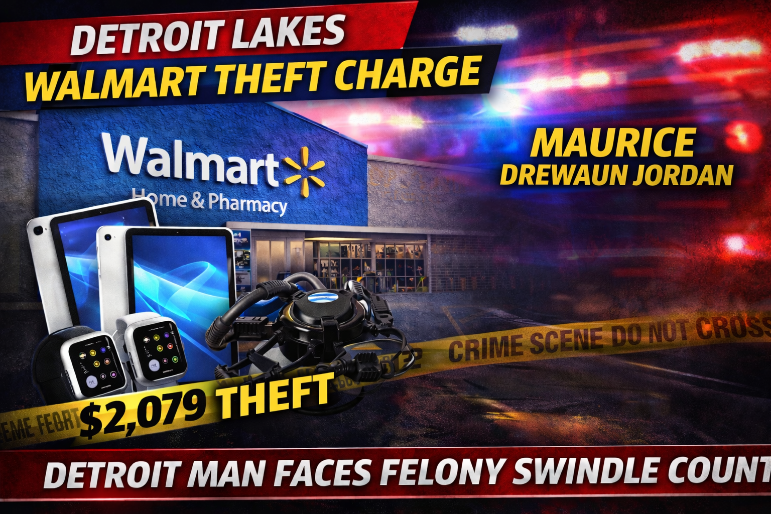 Detroit Lakes: Walmart Spark Swindle Theft Charge