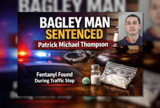 Bagley: Fentanyl Case Ends With Probation, Time Served
