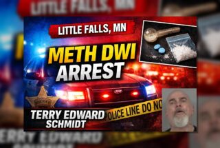 Little Falls Man Charged in Meth DWI Refusal