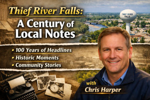 Thief River Falls: A Century of Local Notes