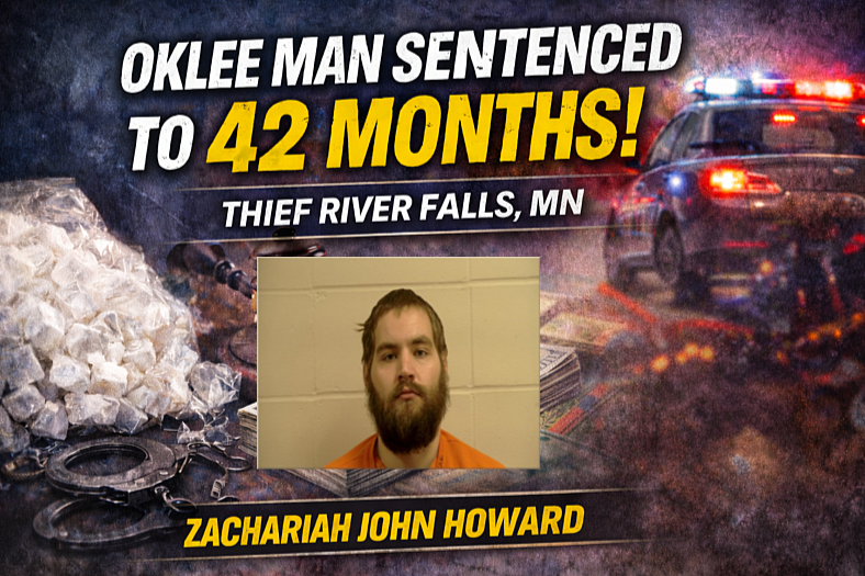 Thief River Falls: Oklee Man Gets 42 Months