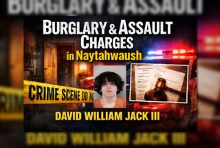 Naytahwaush: Burglary, Assault Charges Filed
