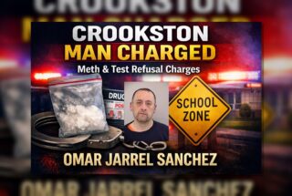 Crookston Man Faces Meth, Test Refusal Charges
