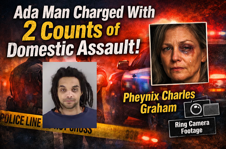 Ada: Man Charged With 2 Domestic Assault Counts