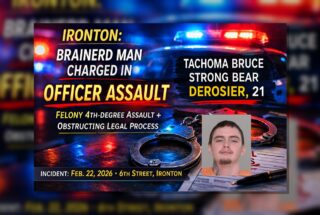 Ironton: Brainerd Man Charged in Officer Assault