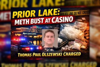 Prior Lake: Meth Seizure Leads to Charges