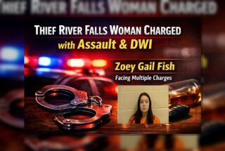 Thief River Falls Woman Charged After Assault, DWI