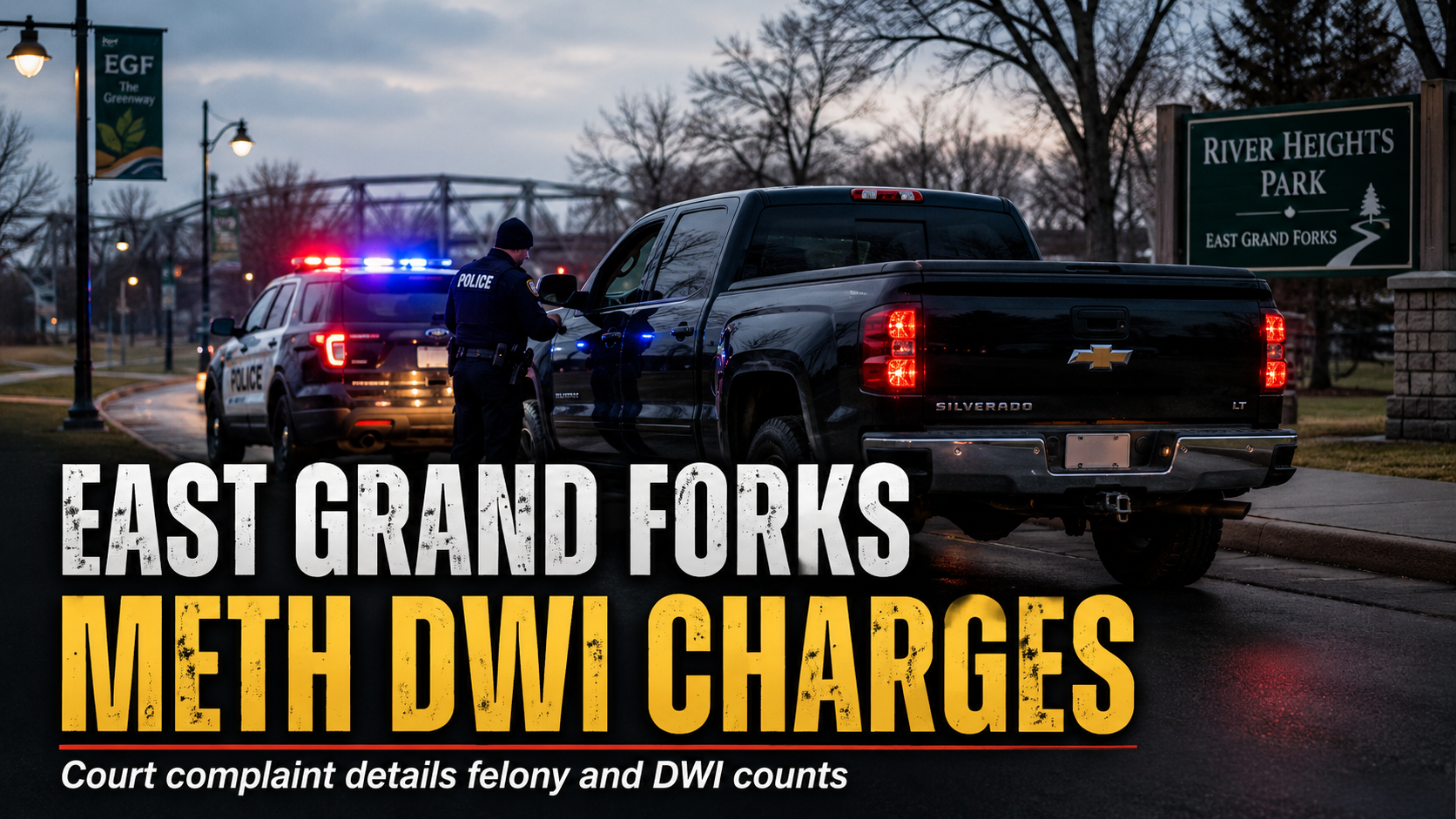 East Grand Forks Man Charged In Meth DWI Case