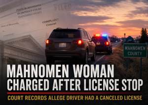 Mahnomen Woman Charged After License Stop