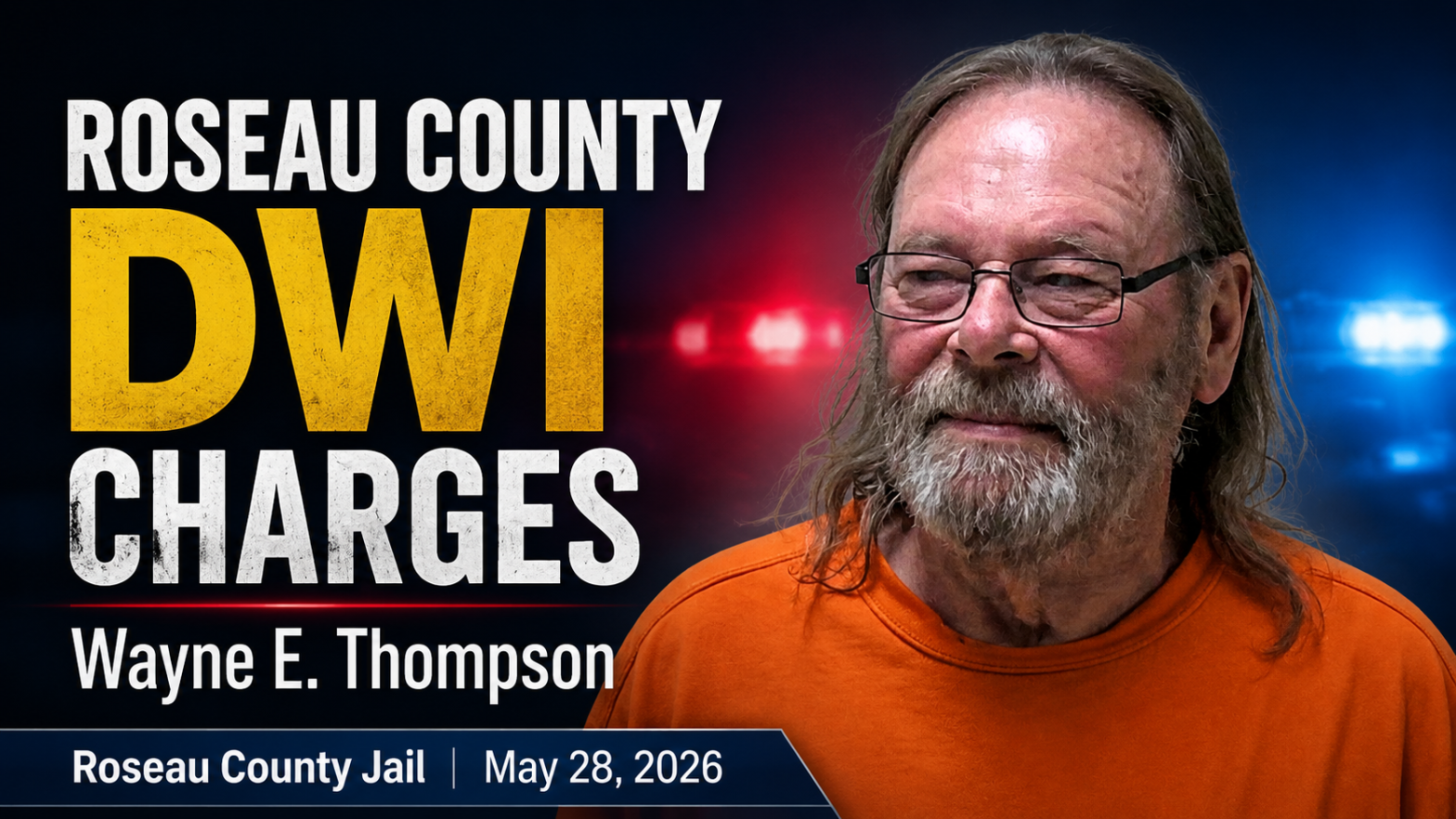 Roseau County DWI Case: Wayne Thompson Charged